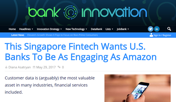 This Singapore Fintech Wants U.S. Banks To Be As Engaging As Amazon |